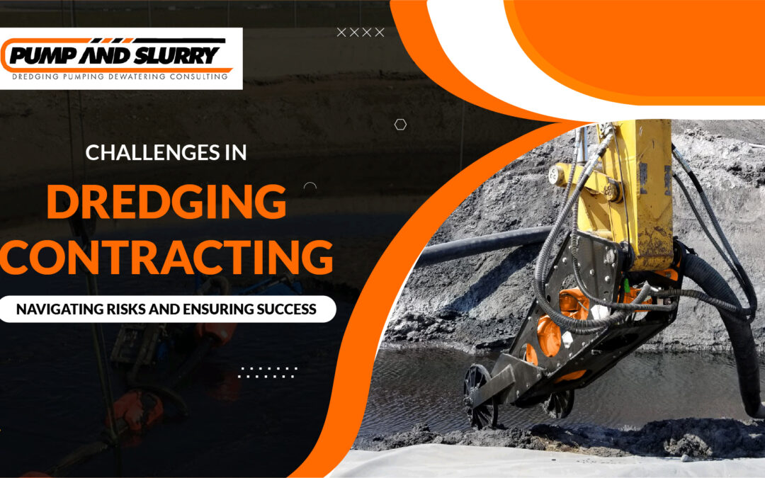 Challenges in Dredging Contracting: Navigating Risks and Ensuring Success